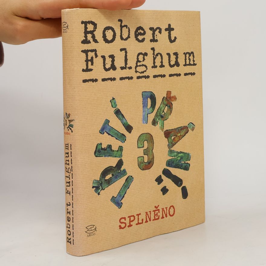 Robert Fulghum Třetí přání. Splněno. Díl 3.