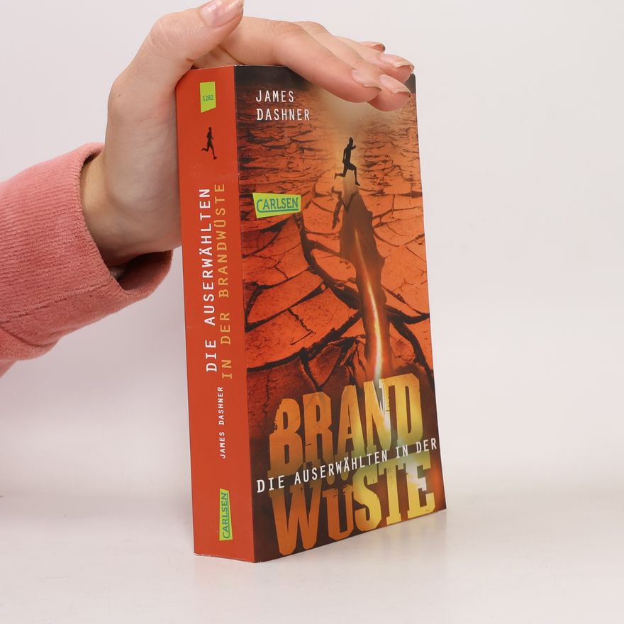 James Dashner Die Auserwählten in der Brandwüste