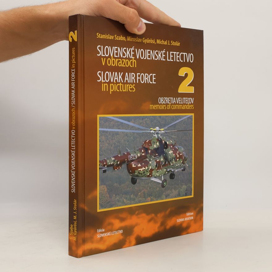 Michal J. Stolár Slovenské vojenské letectvo v obrazoch 2