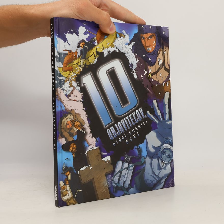 Clive Gifford 10 objaviteľov, ktorí zmenili svet