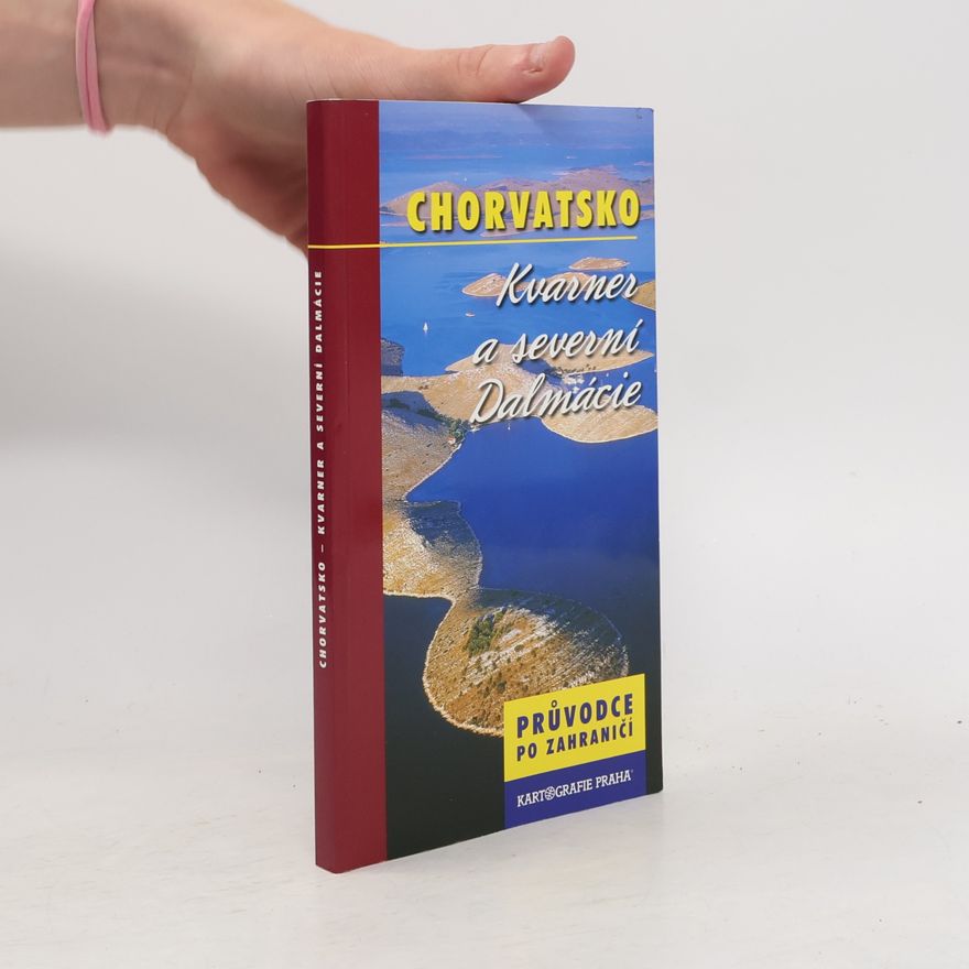 Antal Szentési Chorvatsko. Kvarner a severní Dalmácie