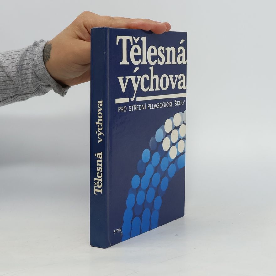 Berdychová Jana Tělesná výchova pro střední pedagogické školy