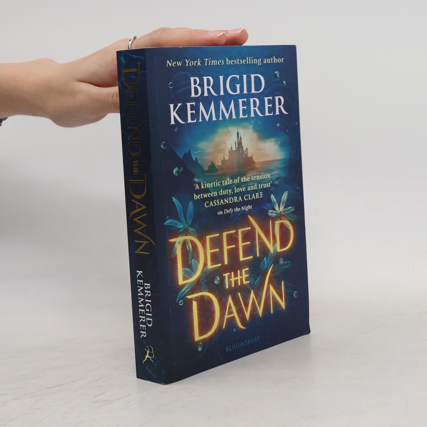 Brigid Kemmerer Defend the dawn