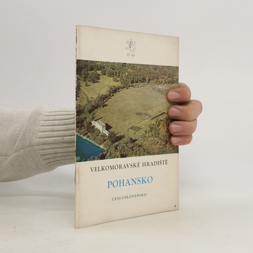 František Kalousek Velkomoravské hradiště Pohansko