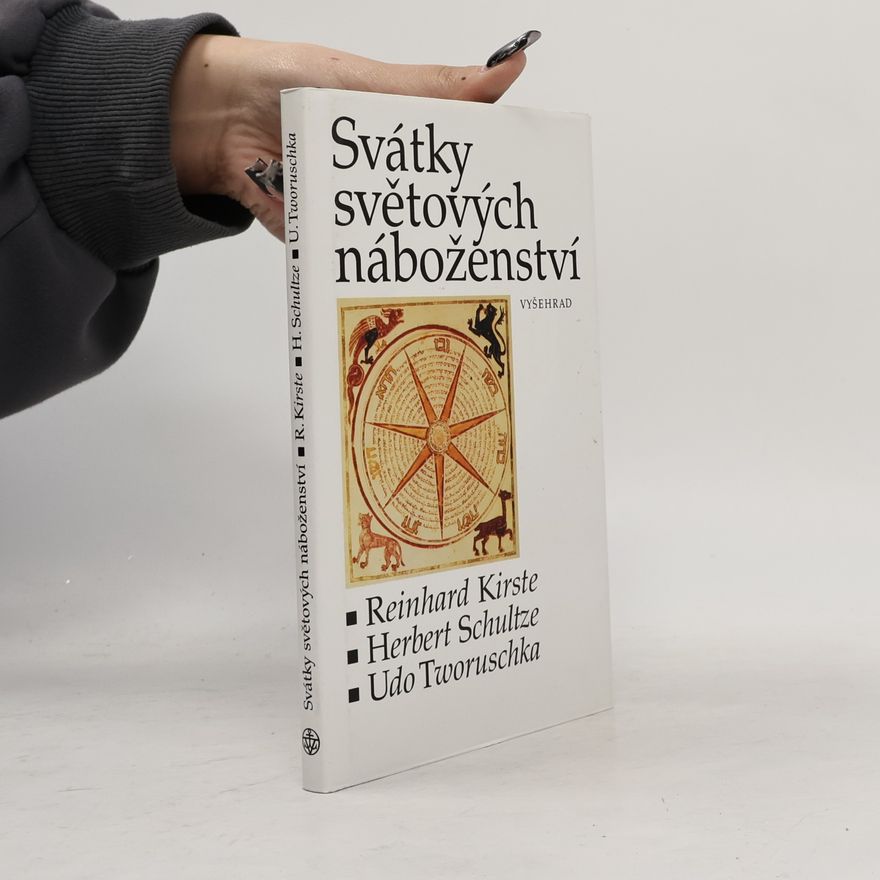 Herbert Schultze Svátky světových náboženství