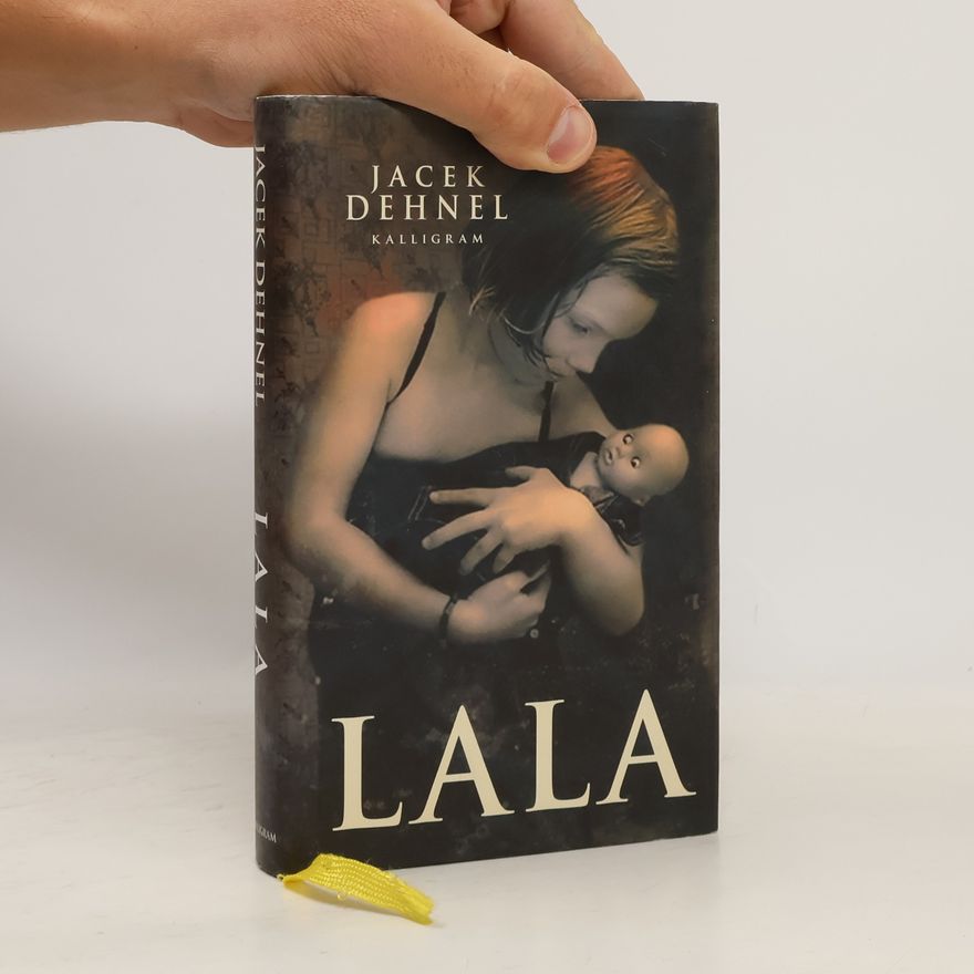 Jacek Dehnel Lala
