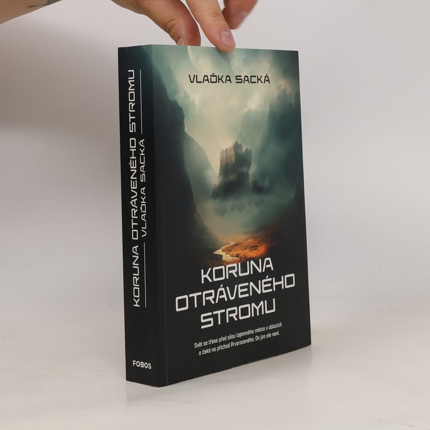 Vlaďka Sacká Koruna otráveného stromu
