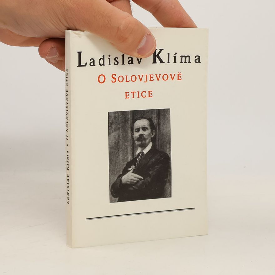 Ladislav Klíma O Solovjevově etice