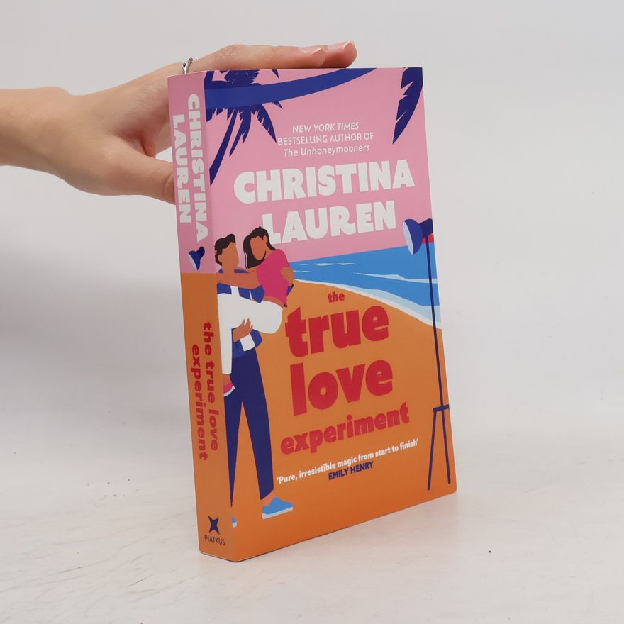 Christina Lauren The True Love Experiment
