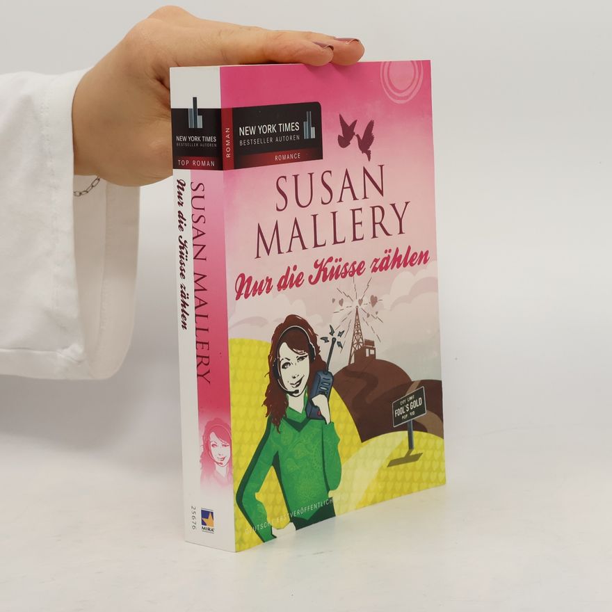 Susan Mallery Nur die Küsse zählen