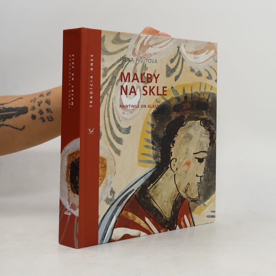 Irena Pišútová Mal'by na skle