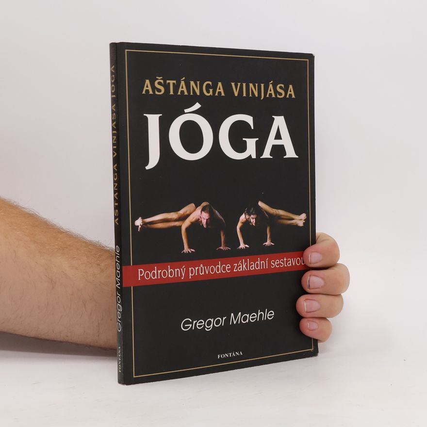 Gregor Maehle Aštánga vinjása jóga