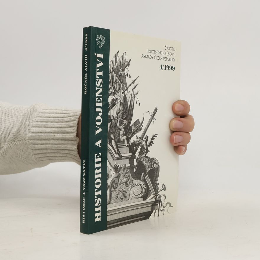 Autorenkollektiv Historie a vojenství 4/1999