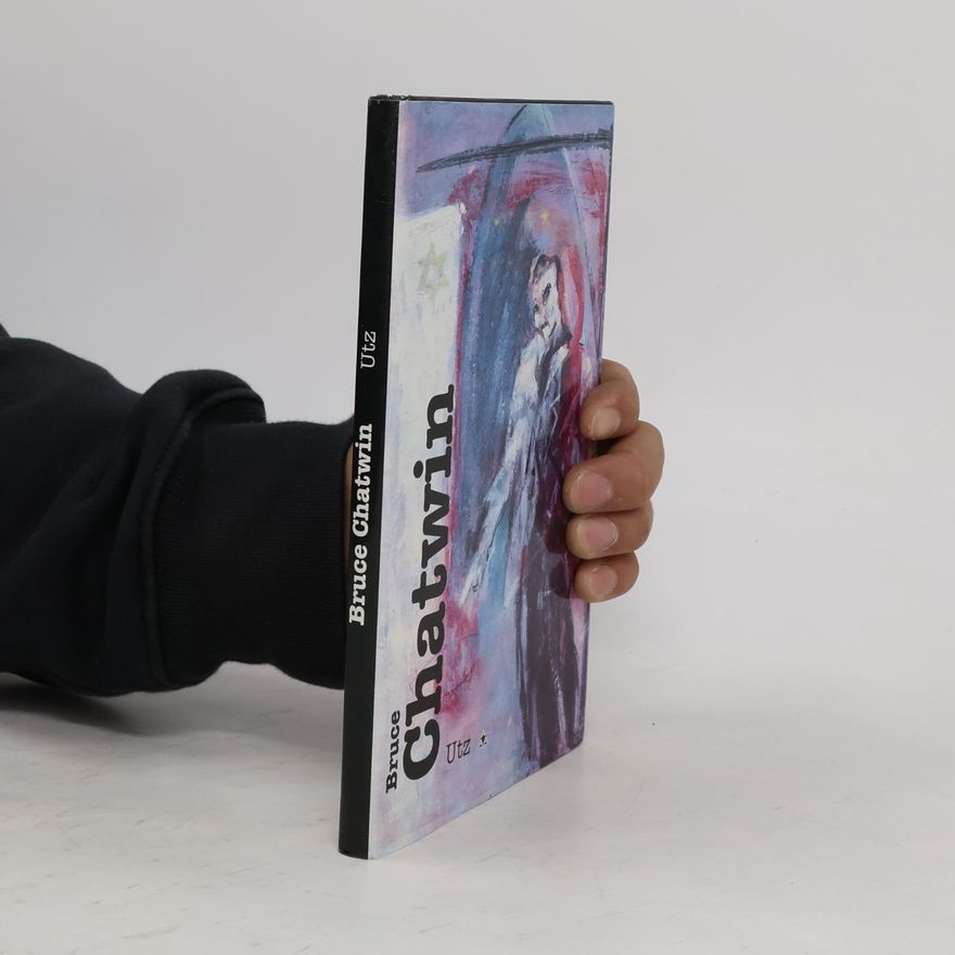 Bruce Chatwin Utz