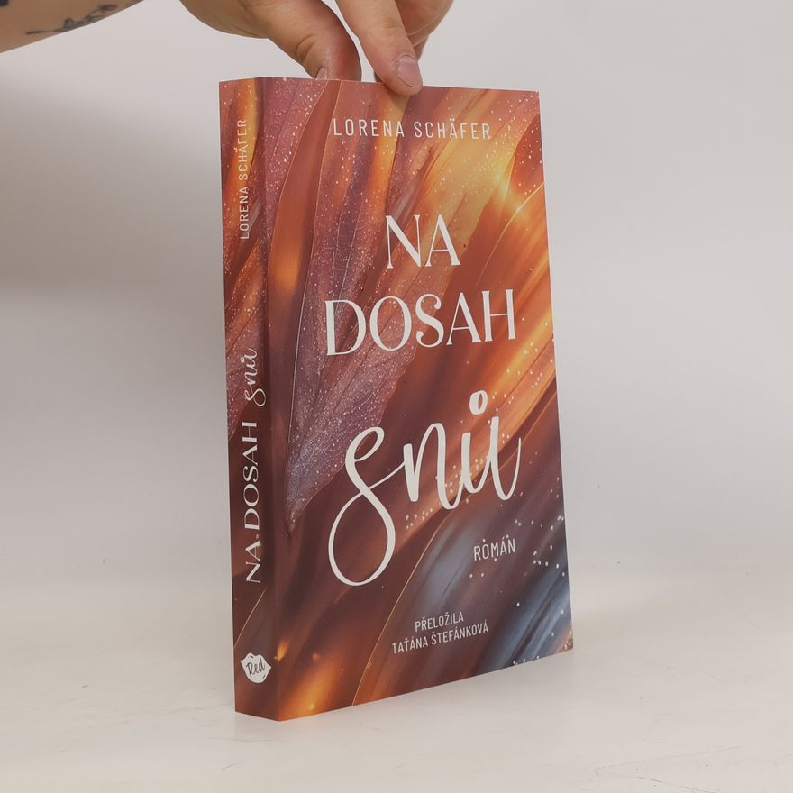 Lorena Schäfer Na dosah snů
