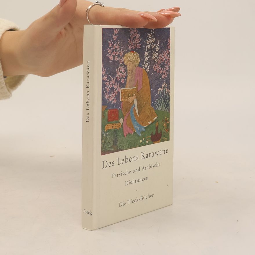 Heinrich Tieck Des Lebens Karawane