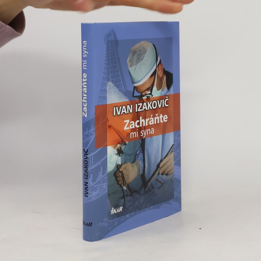 Ivan Izakovič Zachráňte mi syna