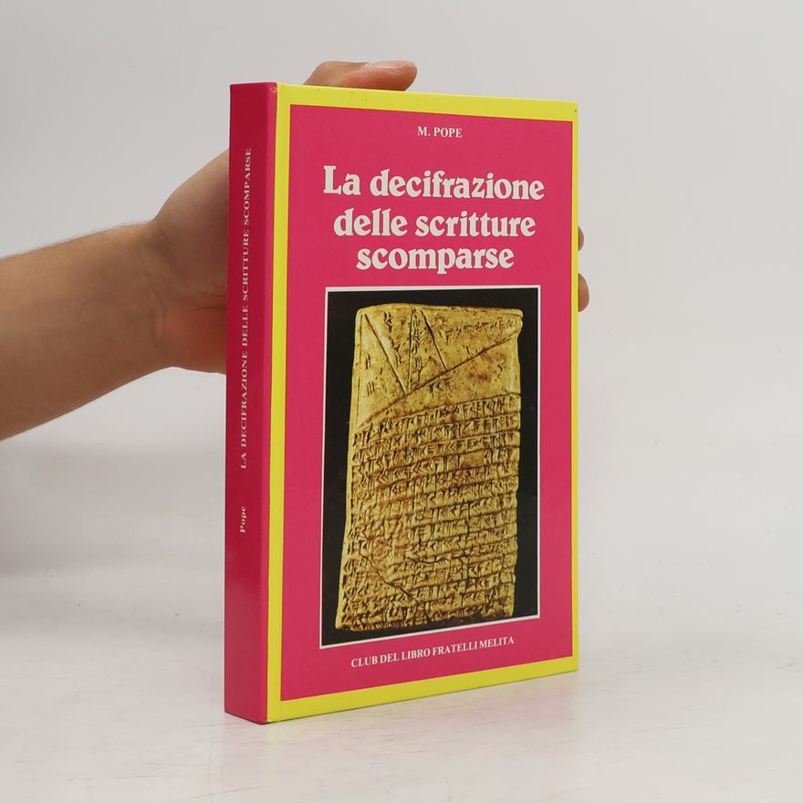 Maurice Pope La decifrazione delle scritture scomparse