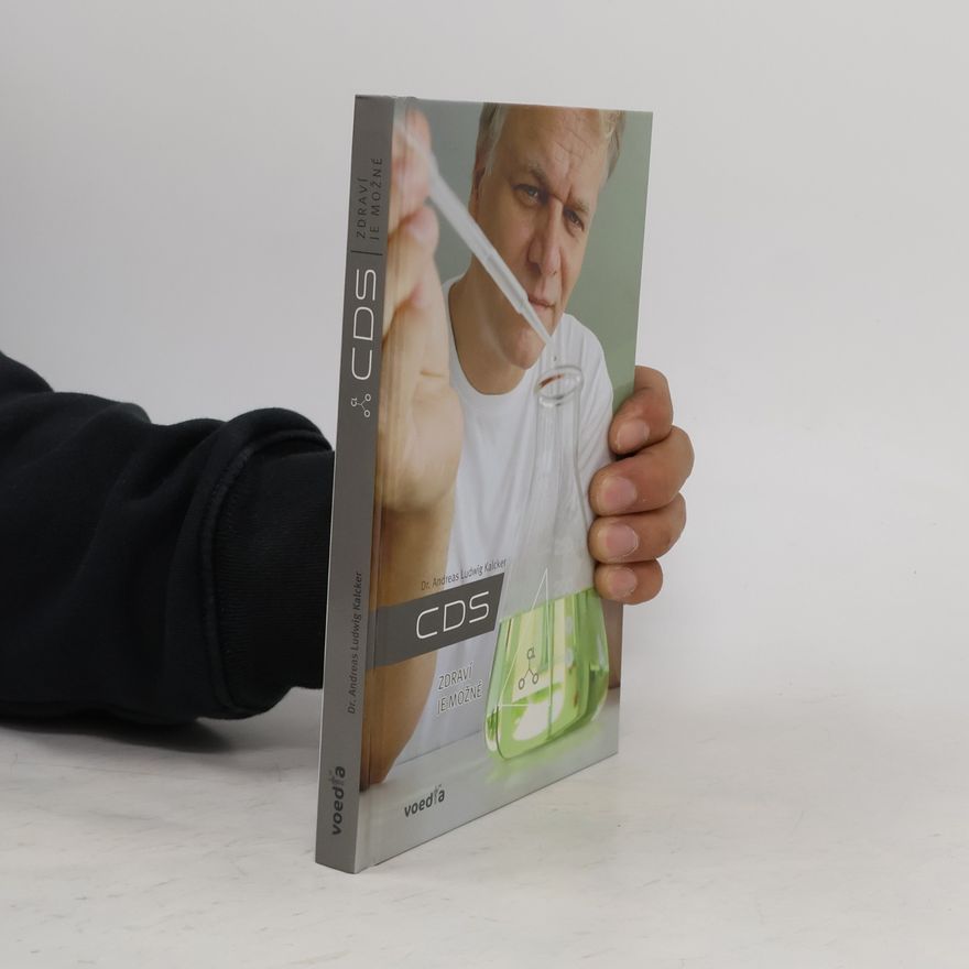 Andreas Ludwig Kalcker CDS. Zdraví je možné