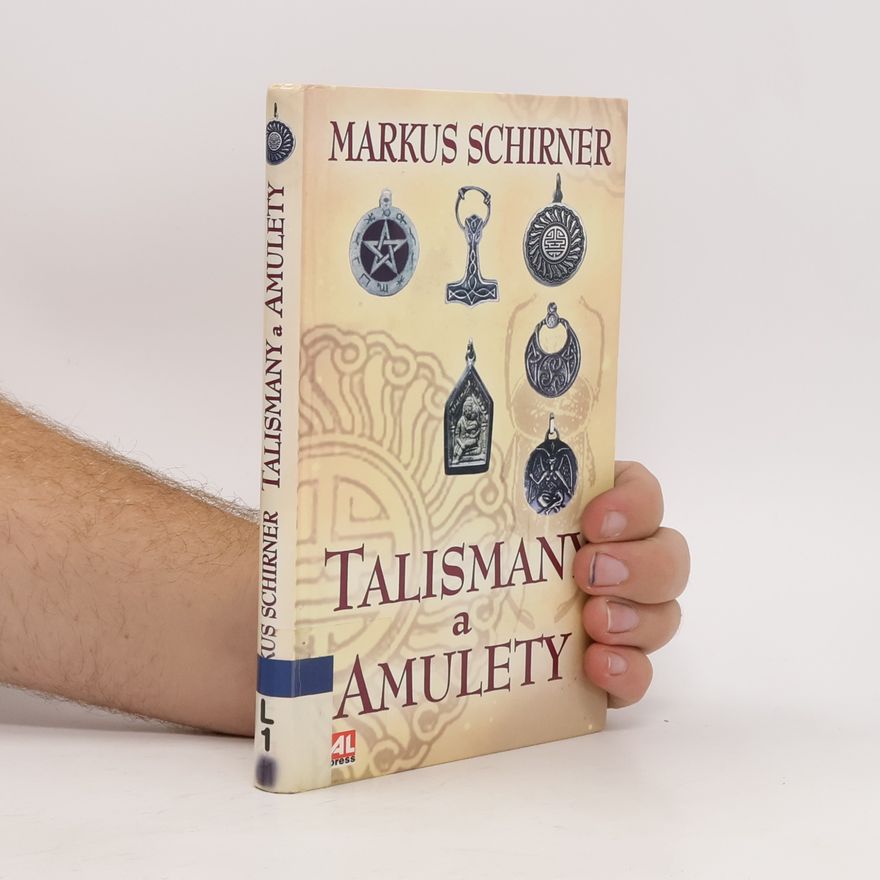 Markus Schirner Talismany a amulety