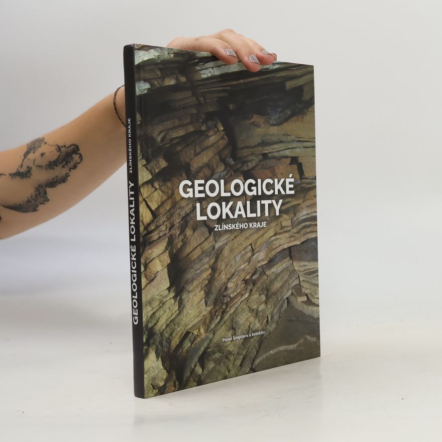 Pavel Šnajdara Geologické lokality Zlínského kraje