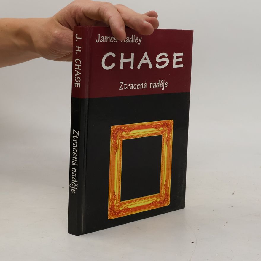 James Hadley Chase Ztracená naděje