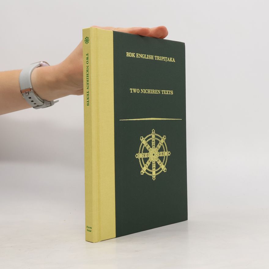 Research & Education Association BDK English Tripitaka Translation Series - 104: Two Nichiren Texts