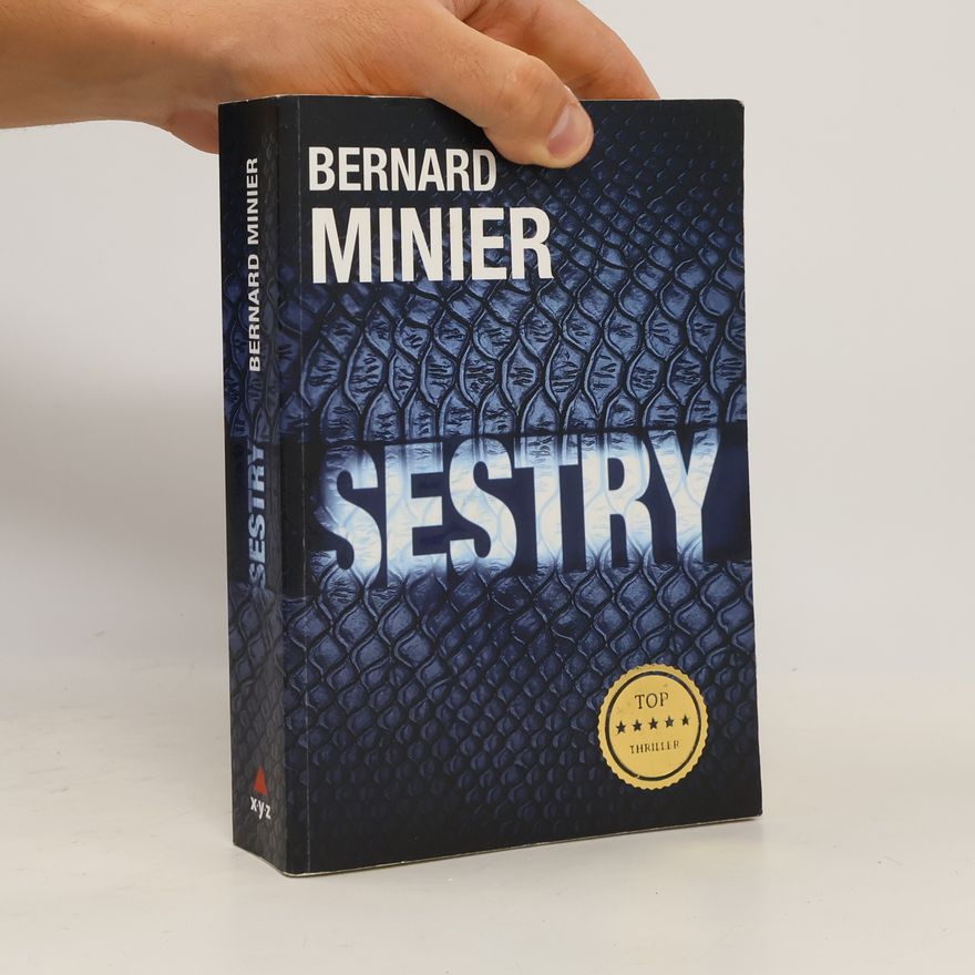 Bernard Minier Sestry