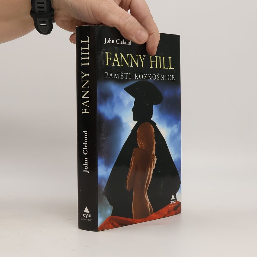 John Cleland Fanny Hill. Paměti rozkošnice
