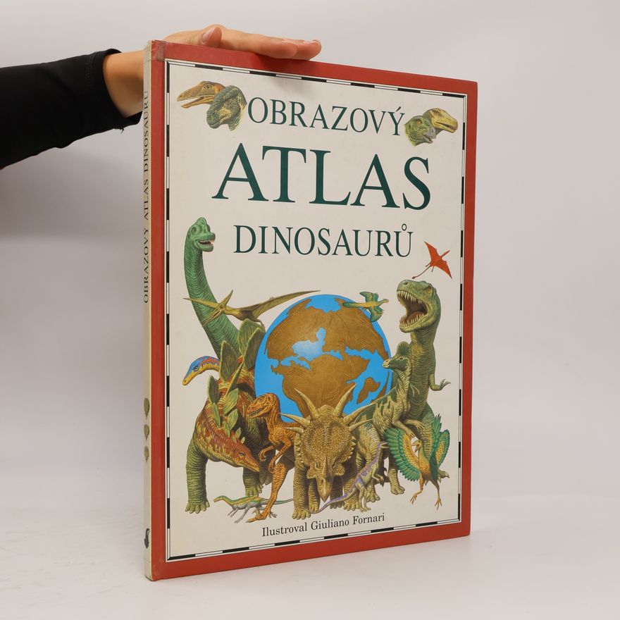 Giuliano Fornari Obrazový atlas dinosaurů