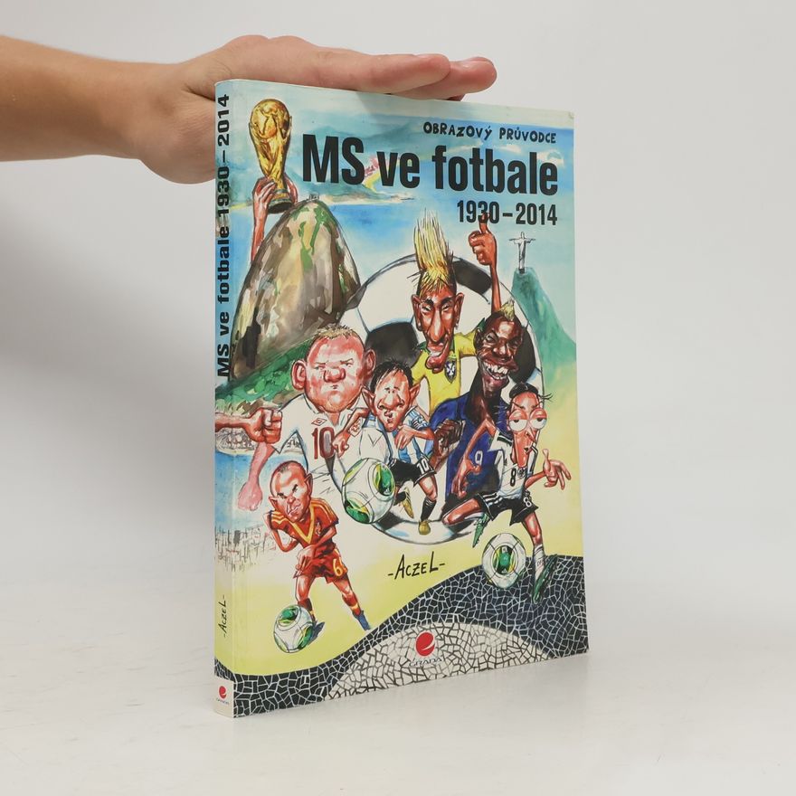 Germán Aczel MS ve fotbale 1930-2014