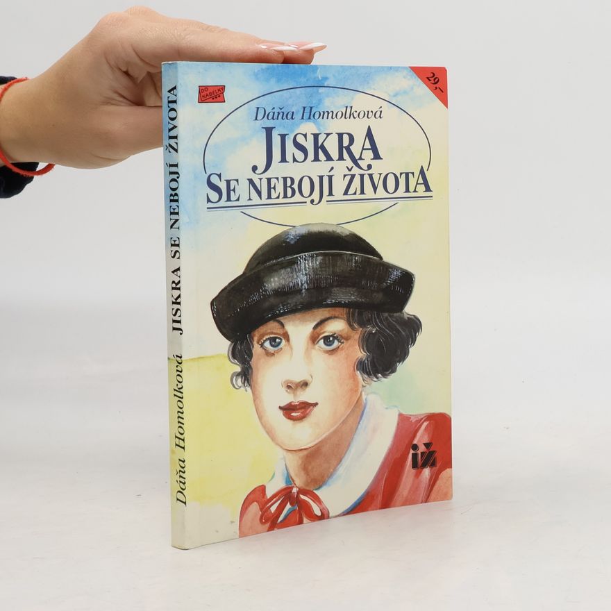 Homolková Dáňa Jiskra se nebojí života