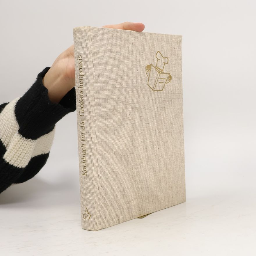 Autorenkollektiv Kochbuch für die Großküchenpraxis