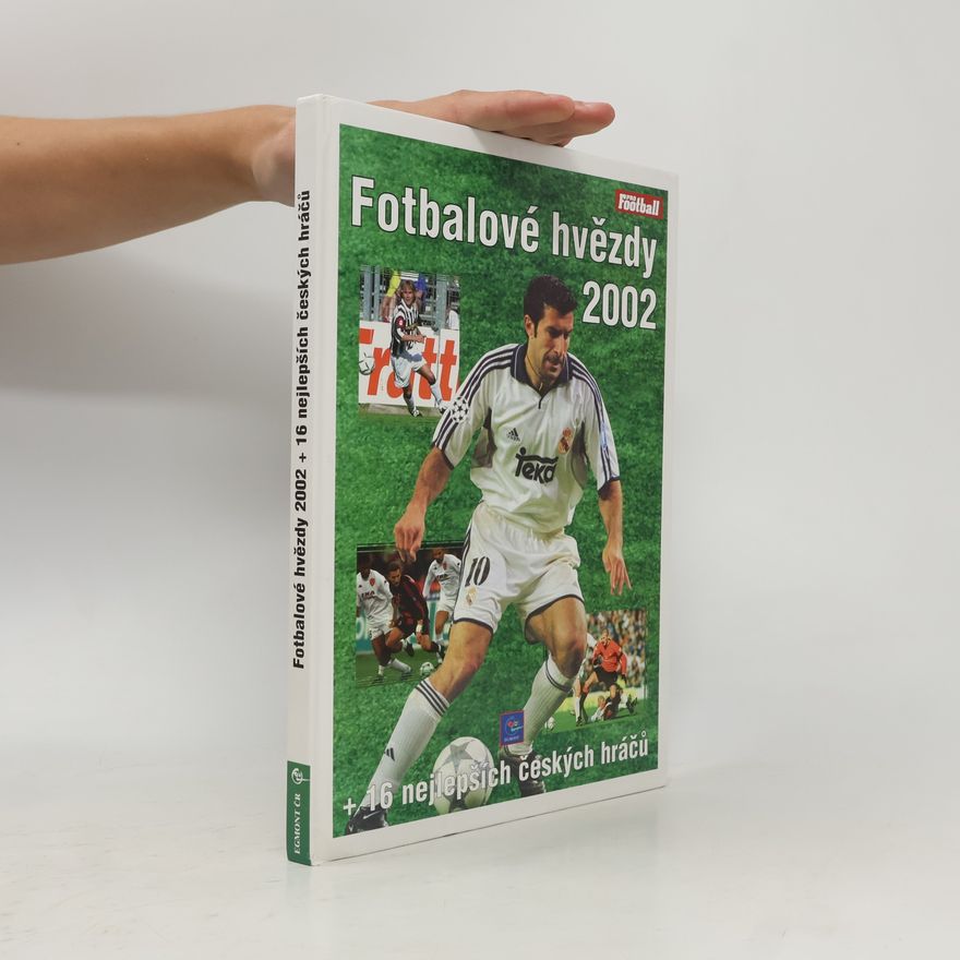 Kristian Borell Fotbalové hvězdy 2002 + 16 nejlepších českých hráčů