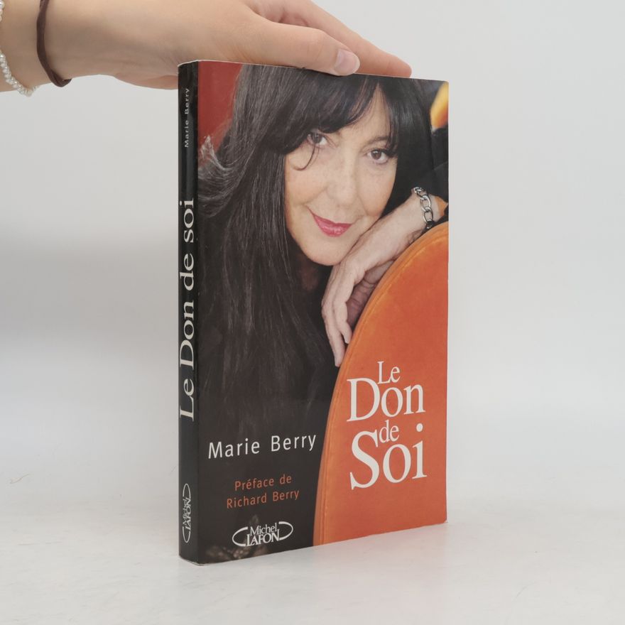 Marie Berry Le don de soi (French Edition)
