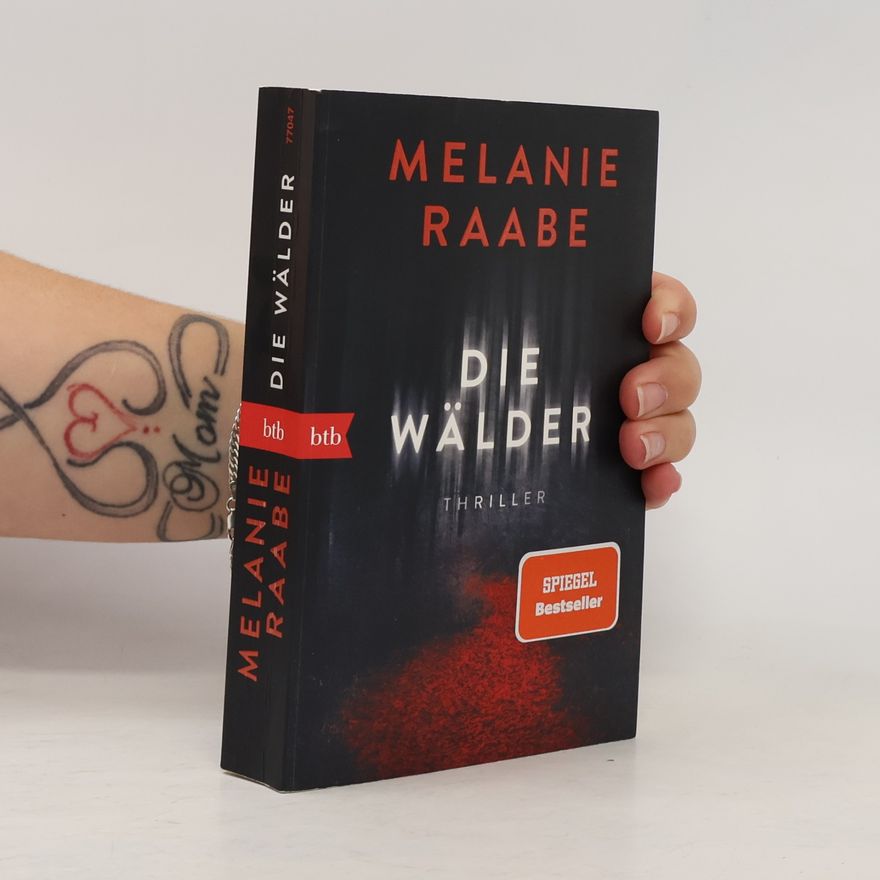 Melanie Raabe Die wälder