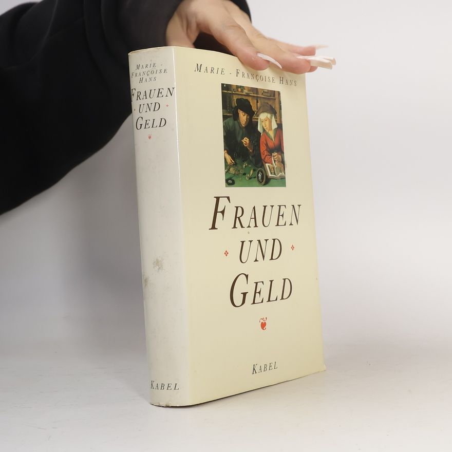Marie-Franc̜oise Hans Frauen und Geld