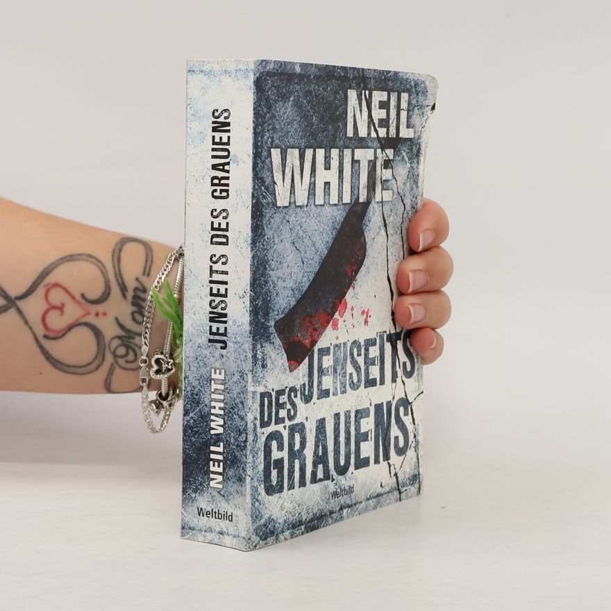 Neil White Jenseits des Grauens