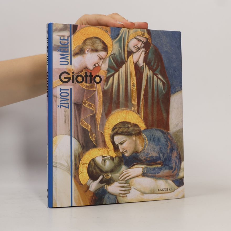 Angelo Tartuferi Giotto : život umělce