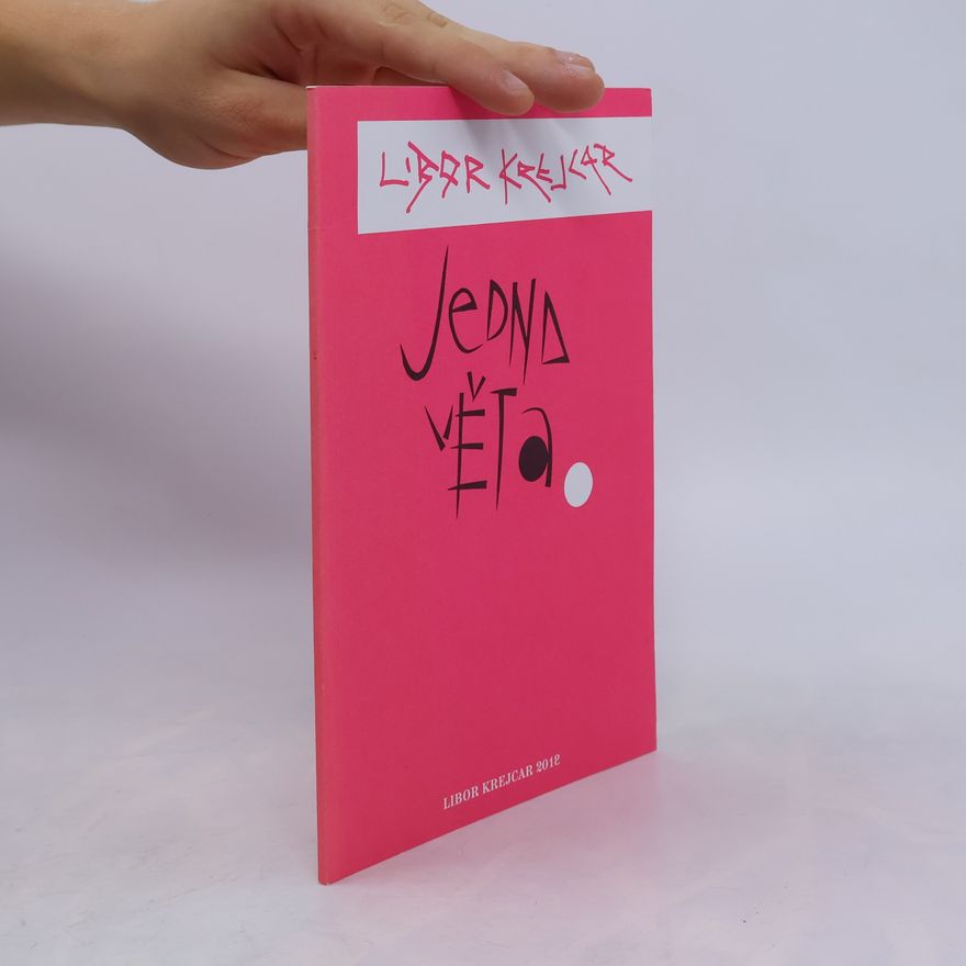 Libor Krejcar Jedna věta