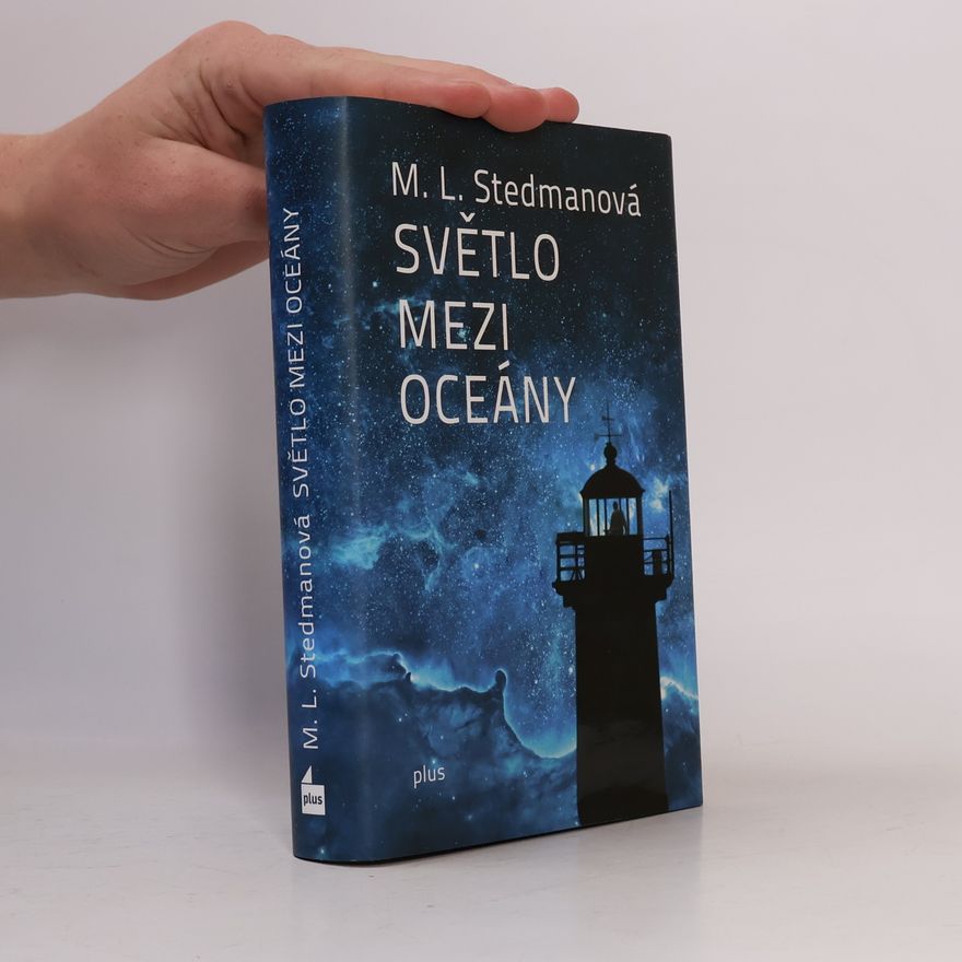 M. L. Stedman Světlo mezi oceány