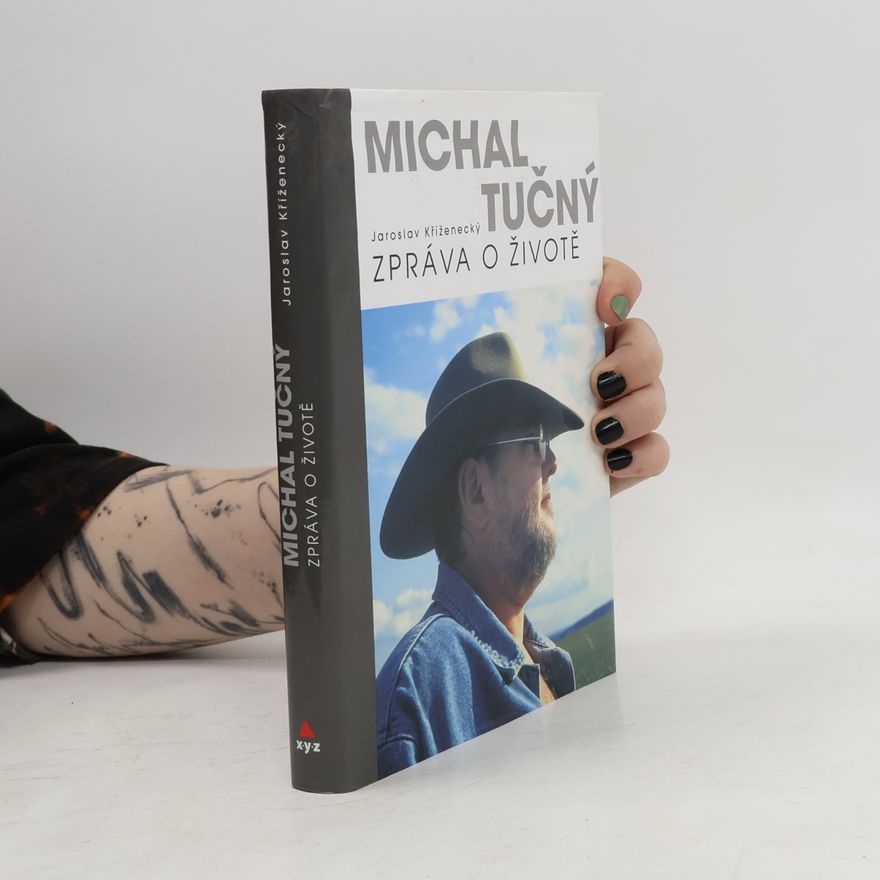 Jaroslav Kříženecký Michal Tučný : zpráva o životě