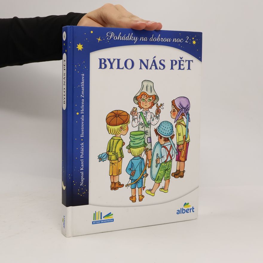 Helena Zmatlíková Bylo nás pět. Pohádky na dobrou noc 2