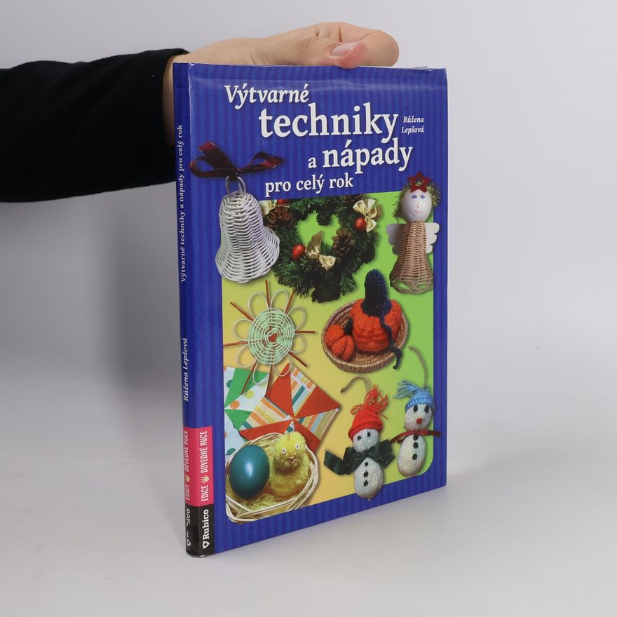 Pavel Ptáček Výtvarné techniky a nápady pro celý rok