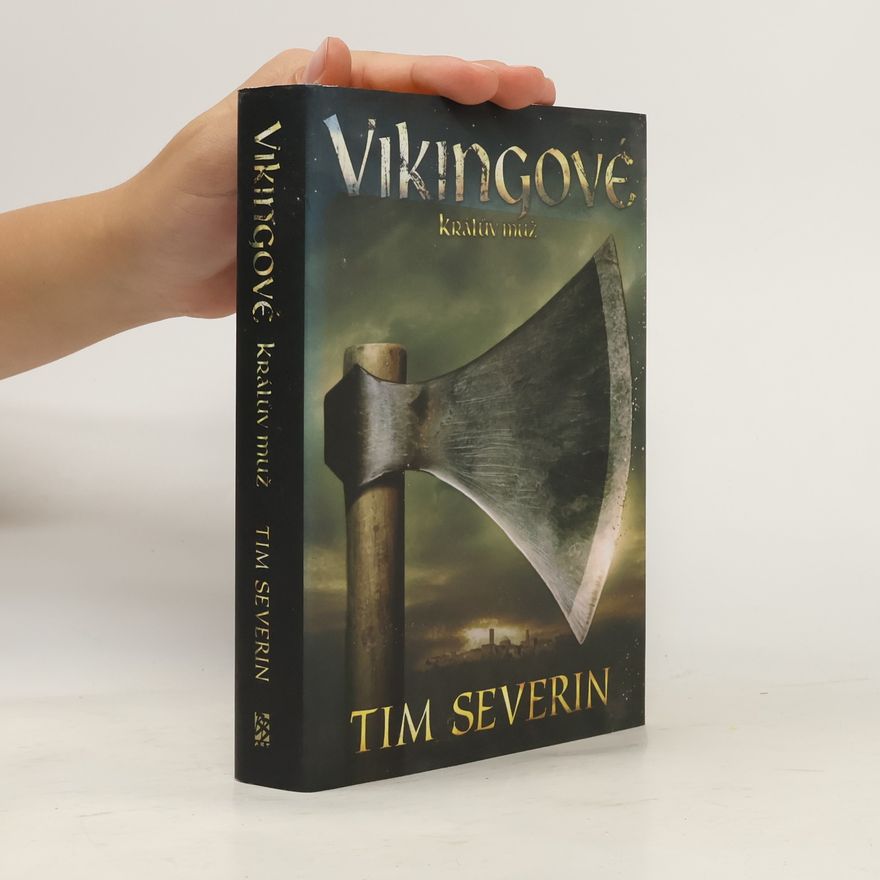 Tim Severin Vikingové 3. Králův muž