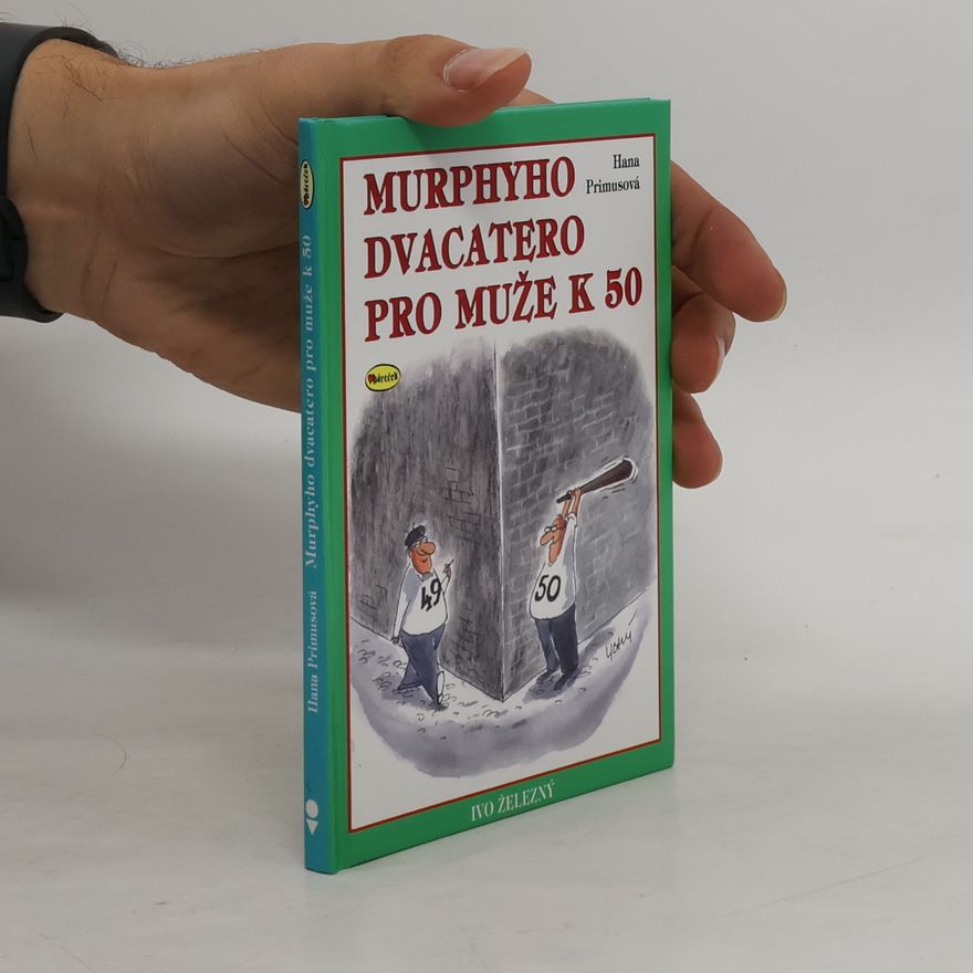 Hana Primusová Murphyho dvacatero pro muže k 50
