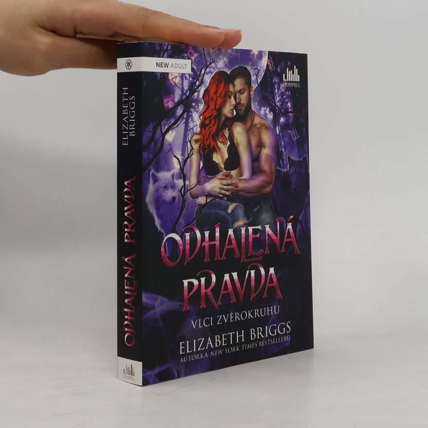 Elizabeth Briggs Odhalená pravda. Vlci zvěrokruhu