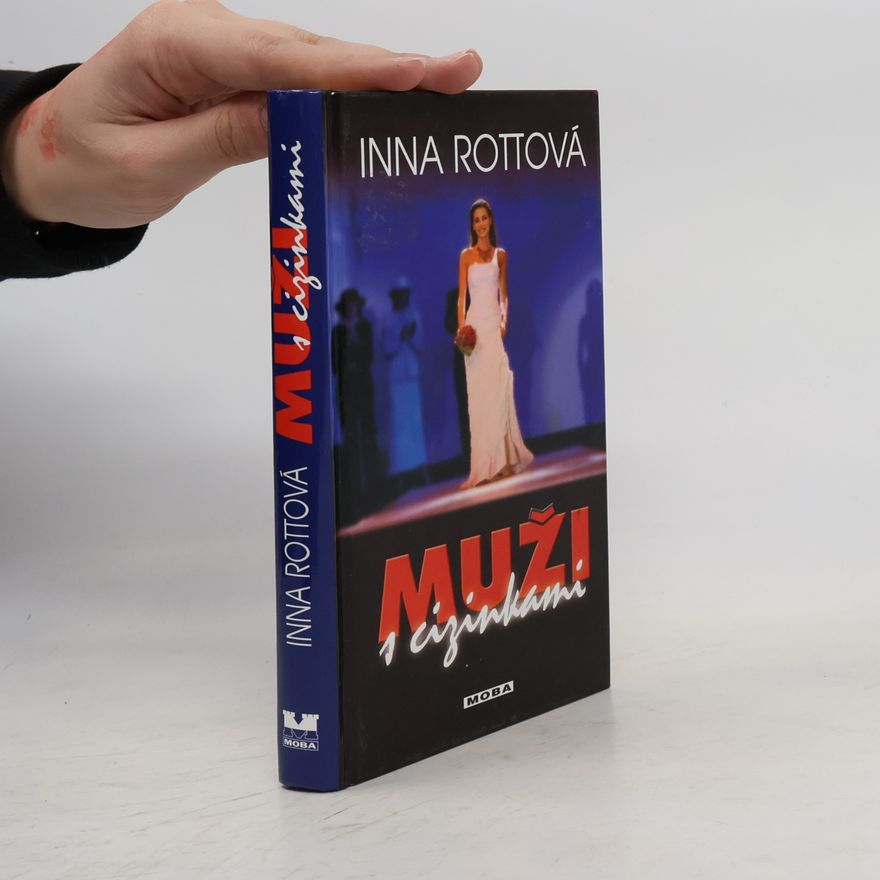 Inna Rottová Muži s cizinkami