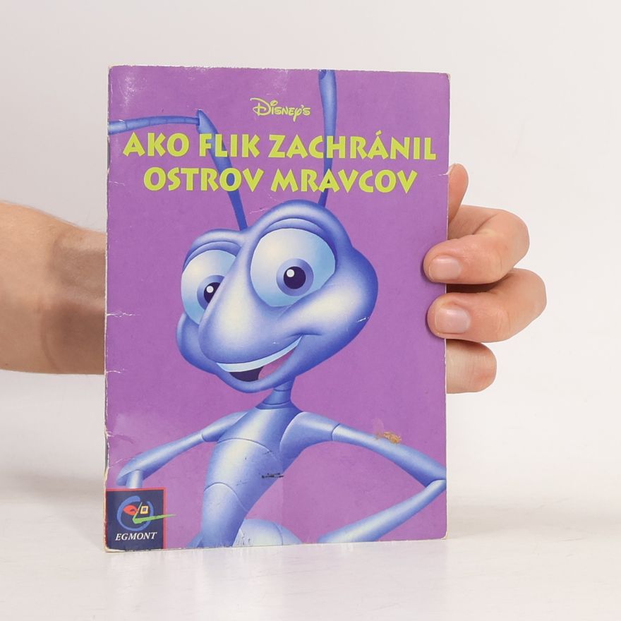 Walt Disney Ako Flik zachránil Ostrov mravcov