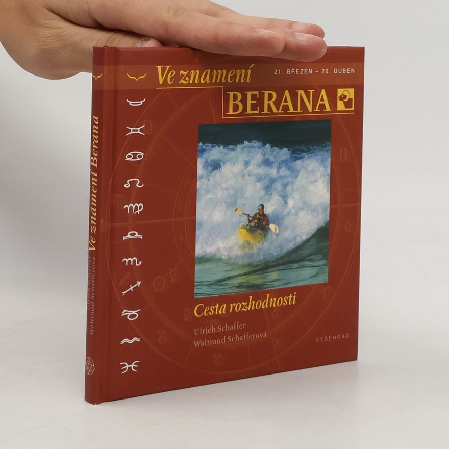 Waltraud Schaffer Ve znamení Berana - Cesta rozhodnosti